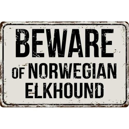 Deerts 412VS Beware of Norwegian Elkhound 8 x 12 Vintage Aluminum Retro Metal Sign