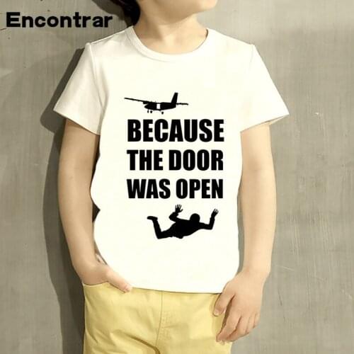 Kids Skydiving Gift Because the Door was Design Baby Boys/Girl TShirt Kids Funny Short Sleeve Tops Children Cute T-Shirt,HKP4178