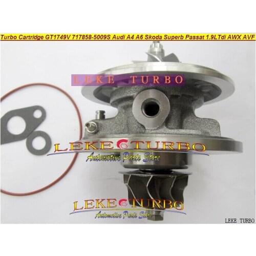 Free Ship Turbo CHRA Cartridge GT1749V 717858-5009S 717858 For Audi A4 A6 Superb For Volksvagen VW Passat AWX AVF 1.9L