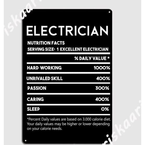 Electrician Nutrition Facts Metal Sign Cinema Kitchen Vintage Wall Plaque Club Bar Tin sign Poster