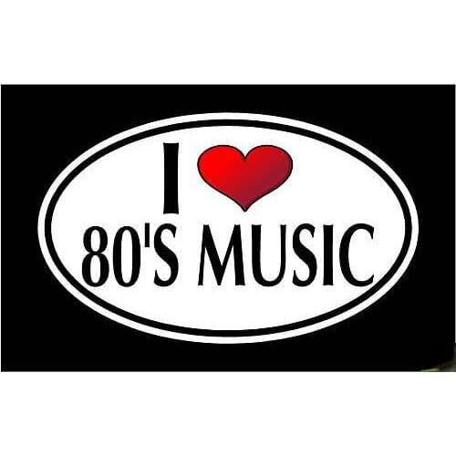 I LOVE 80s MUSIC Vinyl Decal Sticker Motorcycle Accessories KK Vinyl Decals Waterproof PVC JDM JEEP Van Deco Meterial