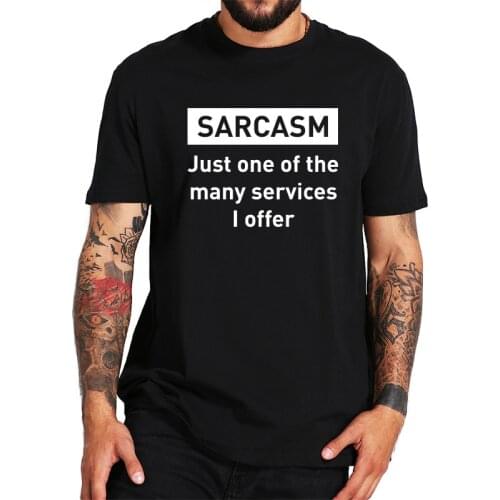 100% Cotton T-shirt Funny Gifts Sarcasm Letter Print EU Size Short Sleeve Soft Tee Summer Tops Tshirt Male Female