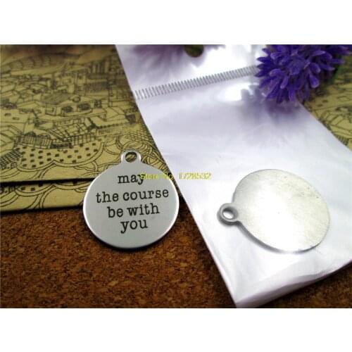 20pcs--20mm stainless steel circle round "may the course be with you "one side DIY Charms Pendants