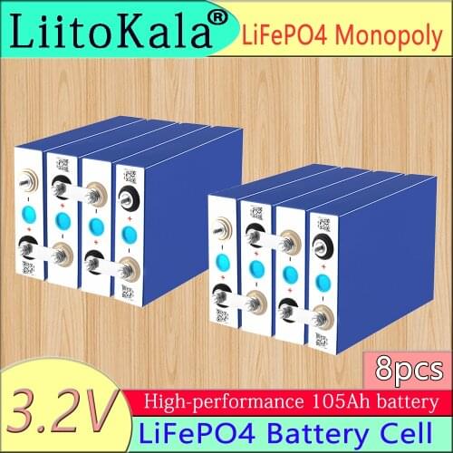 8pcs LiitoKala 3.2V 105Ah 100Ah LiFePO4 Batteryhigh drain for diy 12V 24V Solar Inverter Electric Vehicle c oach golf cart