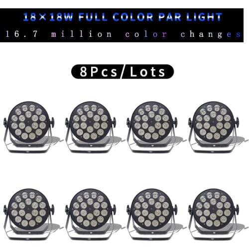 8pcs/lots 18x18W Aluminum LED light RGBWA UV 6IN1 RGBW 4IN1 LED flat Par with DMX512 control stage light DJ disco wedding lights