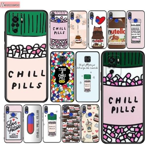 Funny Chills Pills Chocolate Nutella Silicone Cover For Xiaomi Redmi Note 10 10S 9 9S Pro Max 9T 8T 8 7 6 5 Pro 5A Phone Case