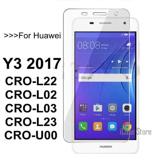 For Huawei Y3 2017 Y 3 2017 CRO-L02 CRO-L22 Screen Protector Film 9H Tempered Glass For Huawei Y3 2017 CRO-L03 CRO-L23 CRO-U00