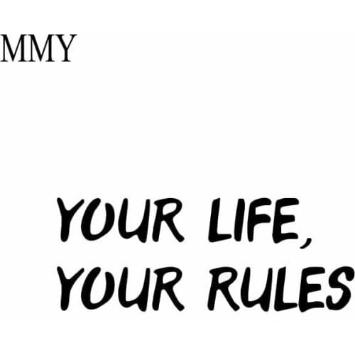 8.5"*3.5" Your Life Your Rules Funny Vinyl Decal Sticker Car Stickers Window