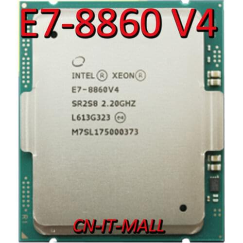Intel Xeon E7-8860 V4 CPU 2.2GHz 45M 18 Core 36 Threads LGA2011 Processor