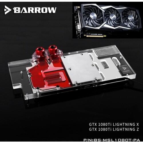 BARROW Full Cover Graphics Card Block use for MSI GTX1080Ti LIGHTNING X / LIGHTNING Z GPU Radiator Block RGB TO AURA 4PIN