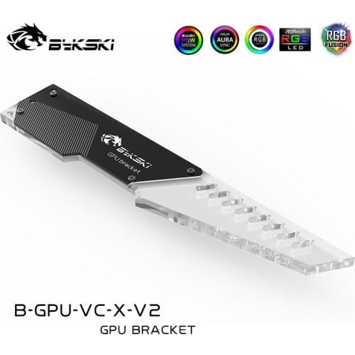 BYKSKI Graphics Card holder Bracket Support Sync Motherbaord 5V 3PIN A-RGB/4V 12PIN RGB Computer DIY Acrylic Fix Graphics Card