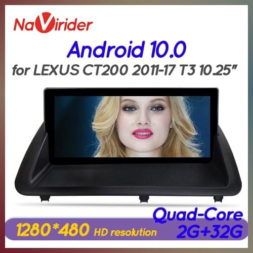 10.25" Android 10 Car Multimedia For Lexus CT 200h CT200h 2013 - 2018 GPS Navi Player Radio Stereo Head Unit Autoradio 2 Din