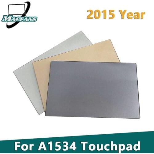 Replacement A1534 Touchpad for Macbook retina A1534 Trackpad 2015 Year Gray / Silver / Gold Color