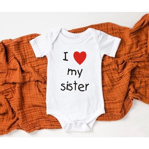 I Love My Sister Baby Bodysuits Newborn Romper Infant Baby Boys Girls Cotton Outfits Short Sleeve Funny Cute Onesie Jumpsuit
