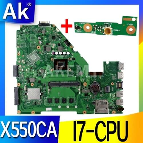 X550CA For Asus X550 X550C X550CA X550CL Laptop motherboard X550CA mainboard I7-CPU GM 100% WORK Test original motherboard