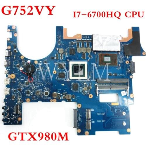 ROG G752VY With I7-6700CPU GTX980/4G Mmainboard For ASUS ROG G752V G752VS G752VM laptop motherboard Tested Working