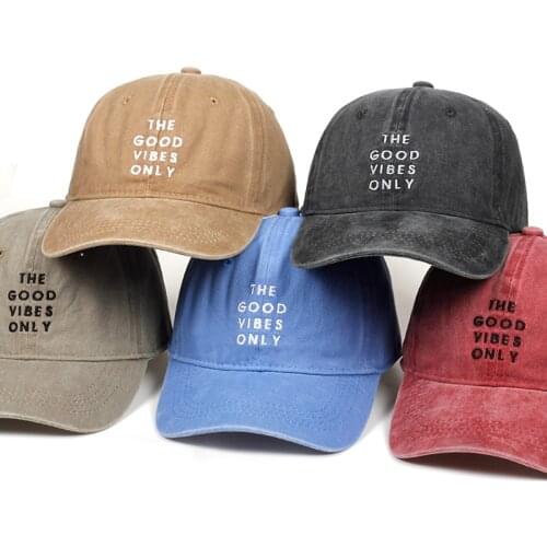 Washed Cotton THE GOOD VIBES ONLY embroidery dad hat For Men Women Hip Hop Snapback Caps Dad cap Baseball Cap Bone Garros