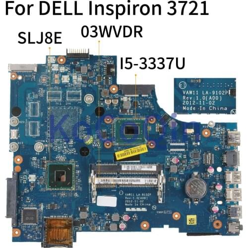 KoCoQin Laptop motherboard For DELL Inspiron 3721 I5-3337U Mainboard CN-03WVDR 03WVDR VAW11 LA-9102P