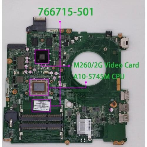 For HP Pavilion 15 15-P 15Z-P Series 766715-501 766715-601 766715-001 DAY23AMB6C0 A10-5745M M260 2G Laptop Motherboard Tested