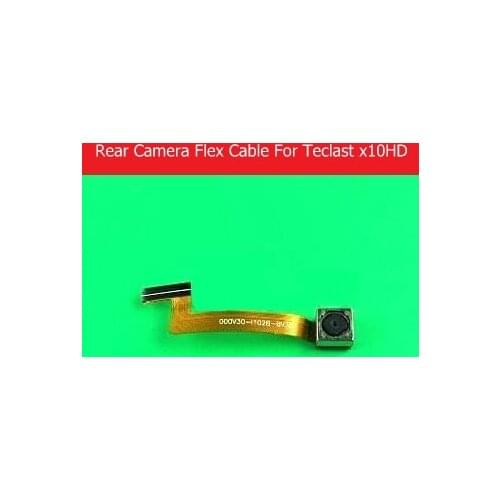 100% Genuine Rear camera for Teclast X10HD 10.1" back camera module with flex cable good tested replacement parts