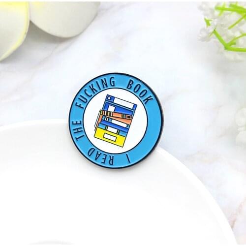 Blue white round Books Badge I read that damn book Enamel Brooch Bag jackets Lapel Custom pins Jewelry gifts for friends child