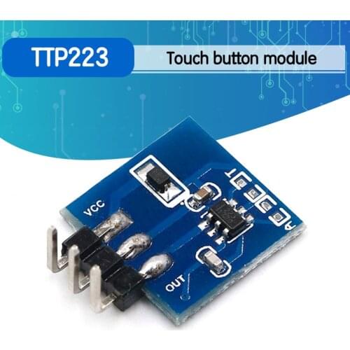 TTP223 Module Capacitive Touch Switch Button Self-Lock Key Module 2.5-5.5V