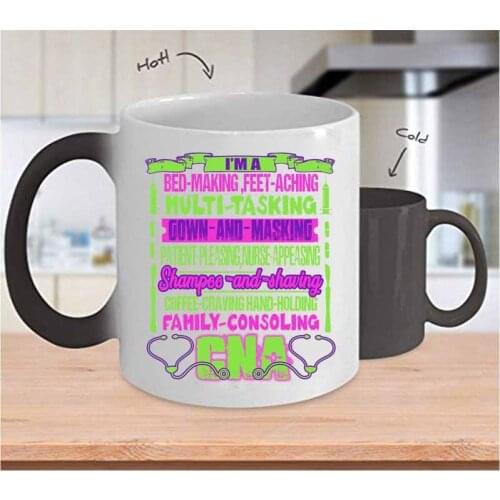 Cute Nursing Assistant Cup, I'm A Bed Making Feet Aching Family Consoling Change color mug, Magic Coffee Heat Sensitive Mug (Co