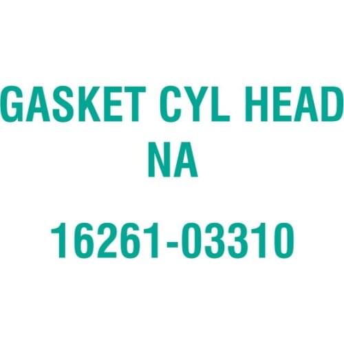 For Kubota 16261-03310 GASKET CYL HEAD NA