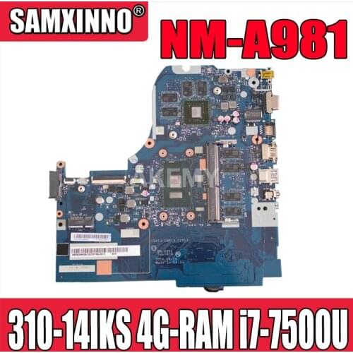 NM-A981 Laptop motherboard For Lenovo 310-14IKB original mainboard 4G-RAM I7-7500U GT920MX