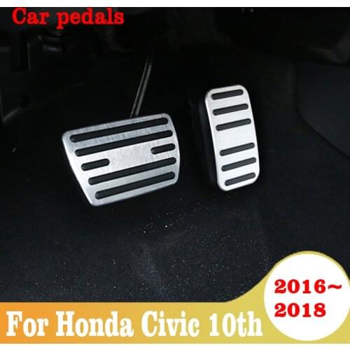 For Honda Civic 10th 2016-2018 Aluminum Alloy Car Pedals Parts Accelerator Brake Pedals Non Slip Cover Styling Accessories