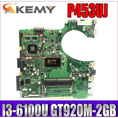 Akemy P453UJ Laptop motherboard for ASUS P453UJ P453U original mainboard I3-6100U GT920M-2GB