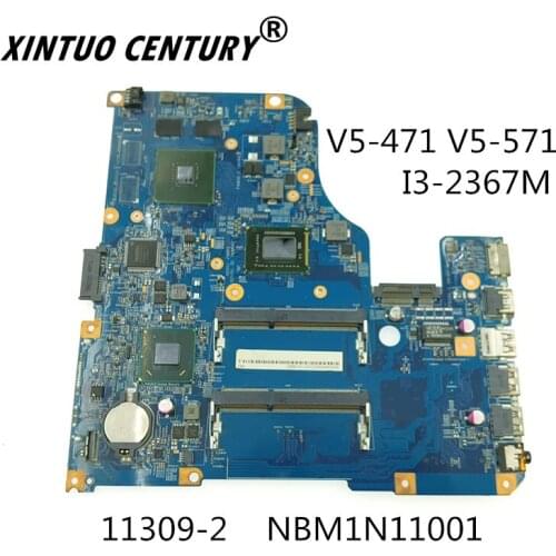 NBM1N11001 11309-2 48.4TU05.011 NB. M1N11.001 Için acer Aspire V5-471 V5-571 laptop anakart SR0CV I3-2367M GT620M