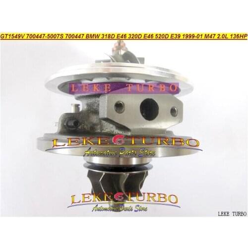 Turbo Cartridge Chra Core GT1549V 700447 700447-0006 700447-0007 11652248901 11652247297 For BMW 318D 320D E46 520D E39 M47 2.0L