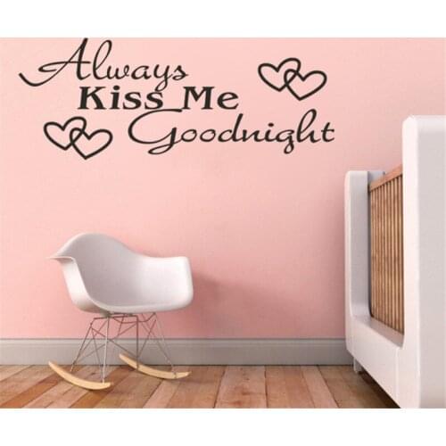 "Always Kiss me" love proverbs lovers home cozy bedroom living room wall sticker Removable decorative sticker