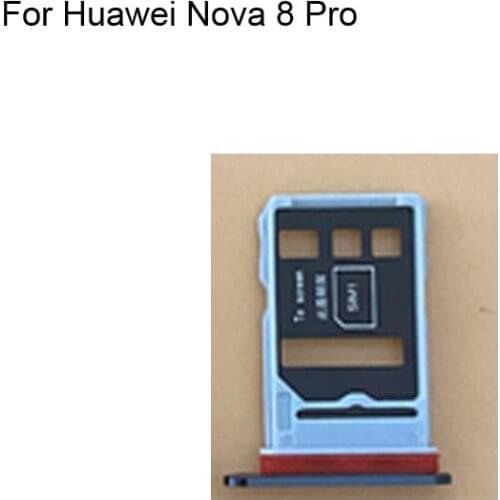 1PC For Huawei Nova 8 Pro Tested Good Sim Card Holder Tray Card Slot For Huawei Nova8 Pro Sim Card Holder 8Pro