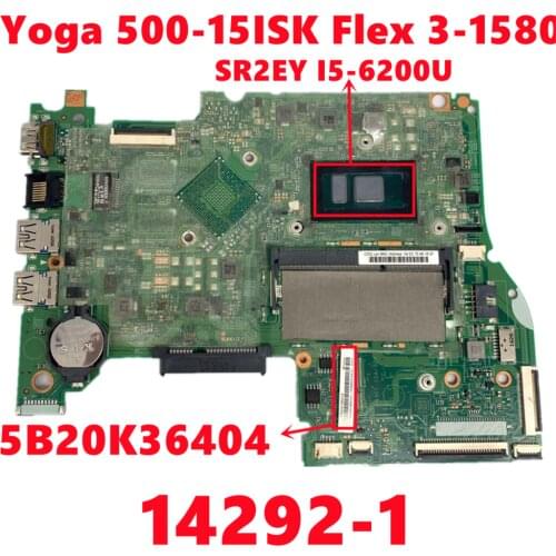 FRU: 5B20K36404 For Lenovo ideaPad Yoga 500-15ISK Flex 3-1580 Laptop Motherboard (15.6Inch) 14292-1 With I5-6200U 100% Tested OK