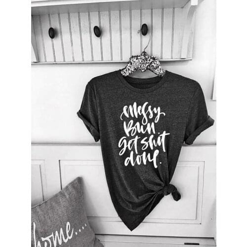 Skuggnas Messy Bun Get Shirt Done Motherhood T-Shirt Christmas gift Tee shirt Casual tumblr grunge aesthetic harajuku tops