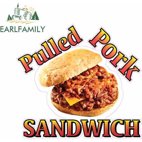 EARLFAMILY 13cm x 12cm For Pulled Pork Sandwich Vinyl Graphic Decal Repair Sticker Creative Stickers Suitable For GTR EVO SX