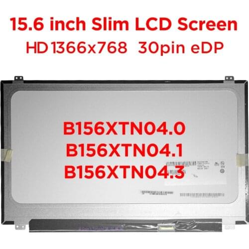 15.6" Laptop Screen B156XTN04.0 B156XTN04.1 B156XTN04.3 NT156WHM-N12 LP156WHB TPC1 TPD1 HD1366x768 LCD Matrix Display 30pin eDP