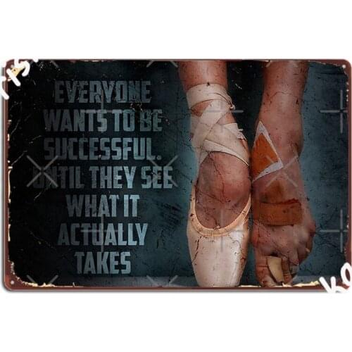 Ballet Dancer Price Ballerina Inspirational Quote Metal Sign Plates Wall Cave Printing Home Tin Sign Poster