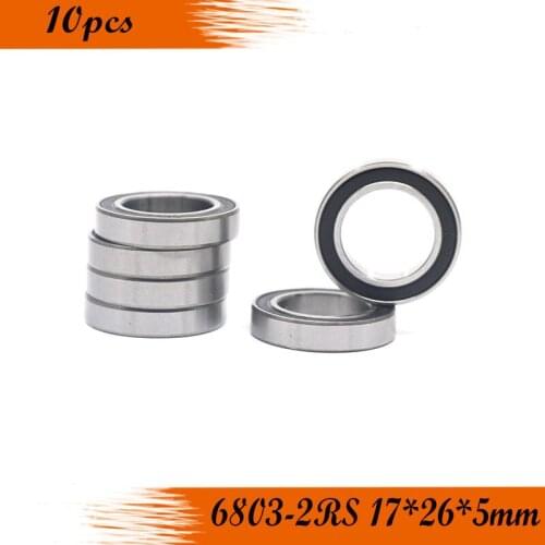 10pcs 6803-2RS 6803RS 6803 rs 17*26*5mm Deep Groove Ball Bearings 17 x 26 x 5mm for bicycle part