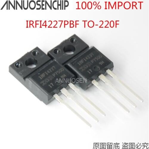 10PCS IRFI4227 IRFI4227PBF TO-220F 100% IMPORTS new original free shipping