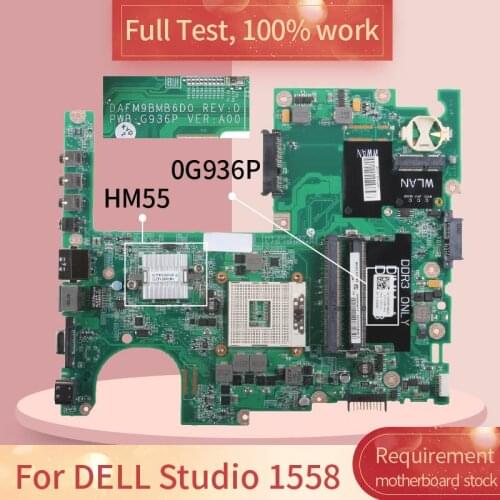 For DELL Studio 1558 DAFM9BMB6D0 0G936P HM55 PGA 989 Notebook motherboard Mainboard full test 100% work