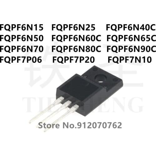 10PCS FQPF6N15 FQPF6N25 FQPF6N40C FQPF6N50 FQPF6N60C FQPF6N65C FQPF6N70 FQPF6N80C FQPF6N90C FQPF7P06 FQPF7P20 FQPF7N10 TO-220F