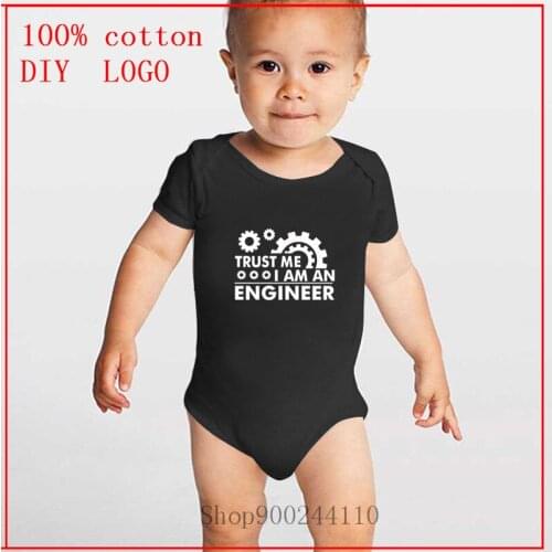 2020 Newborn Rompers Bodysuits baby Trust me I am an Engineer white Infant Jumpsuits Outfits Boy&girls clothes Costume