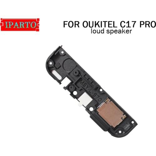 For OUKITEL C17 PRO Loud Speaker 100% Original New Loud Buzzer Ringer Replacement Part Accessory for OUKITEL C17 PRO