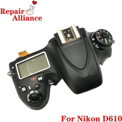 Top Cover Case Shell with Flash Board Top Shoulder LCD Button Flex Cable Replacement Repair Part For Nikon D600 D610 SLR