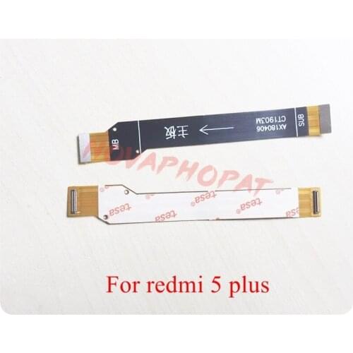 Novaphopat Redmi5Plus Mainboard Flex For Redmi 5 Plus Motherboard Connect LCD Flex Cable Ribbon + Tracking