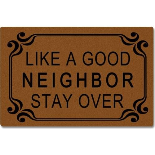 Entrance Floor Mat Funny Doormat Like A Good Neighbor Stay Over There Outdoor Rubber Door Mat Decorative Indoor Outdoor Doormat