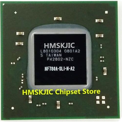 100% New NF780A-SLI-N-A2 NF780A SLI N A2 lead-free BGA chip with ball Good Quality